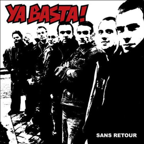 Ya Basta ! - Sans retour